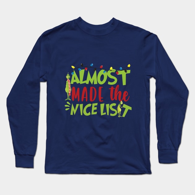 AlMoSt NiCe Long Sleeve T-Shirt by carolas